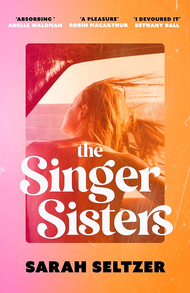 Piatkus Books The Singer Sisters An escapist family drama full of glamour and secrets. cover image
