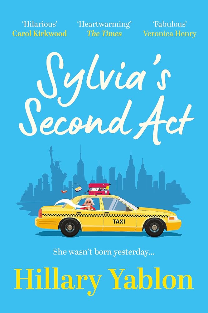 Orion Sylvias Second Act The hilarious, heartwarming and utterly feel-good read for 2025!. cover image
