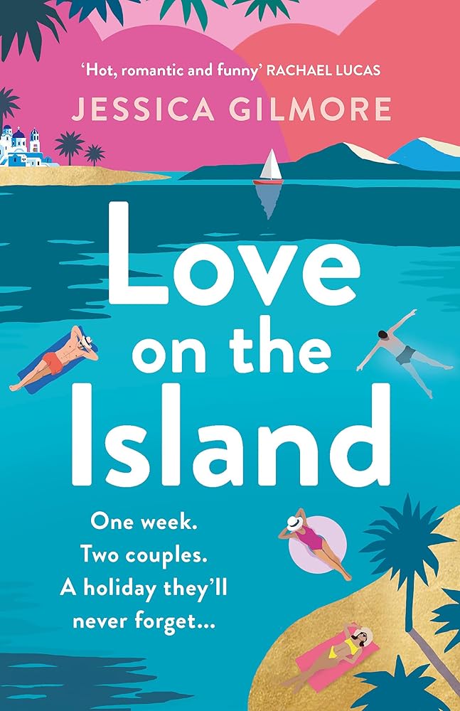 Orion Love on the Island The gorgeously romantic, escapist and spicy beach read!. cover image