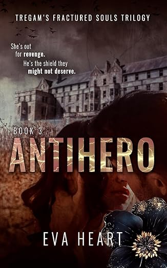 Antihero: Tregam's Fractured Souls Book 3