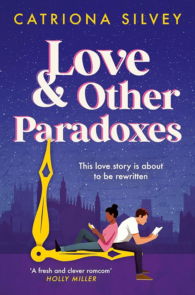 Love & Other Paradoxes: a BRAND-NEW uplifting rom-com with a time travel twist! cover image