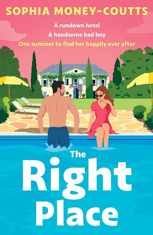 The Right Place: The gorgeous new heart-warming and funny beach read for summer 2025, the perfect rom-com for fans of Emily Henry and Abby Jimenez! cover image
