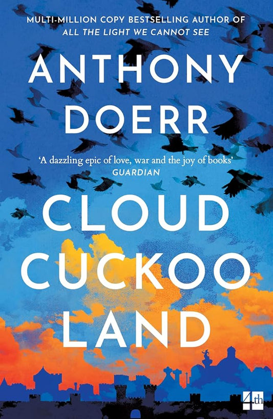 Cloud Cuckoo Land: the new novel and Sunday Times bestseller from the author of All the Light We Cannot See cover image