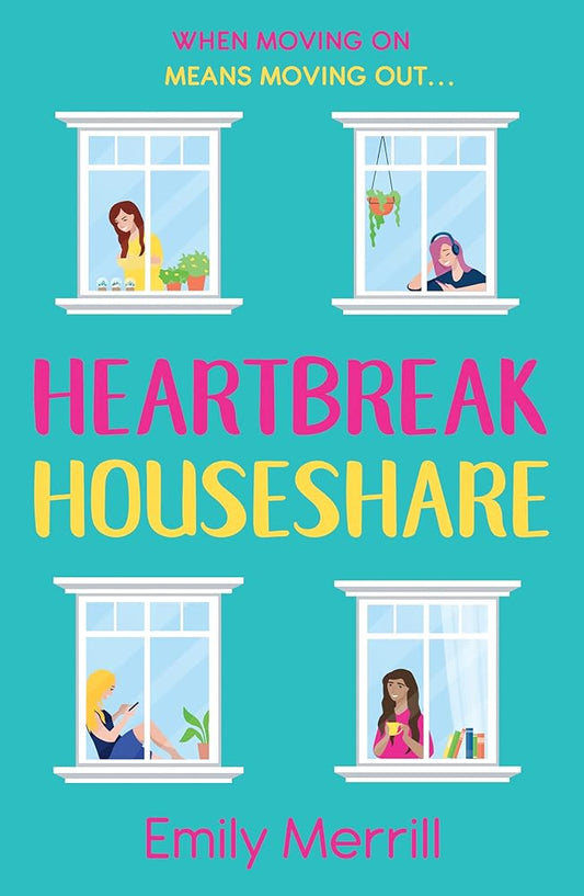 Heartbreak Houseshare: The funny and feel good book everyone should read this galentine’s day cover image