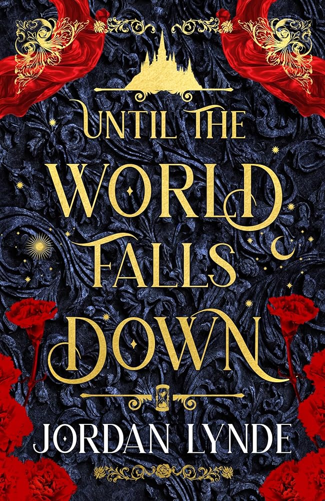Until the World Falls Down: A BRAND-NEW spellbinding, spicy, epic fated-mates romantasy – a must-read for 2025! cover image