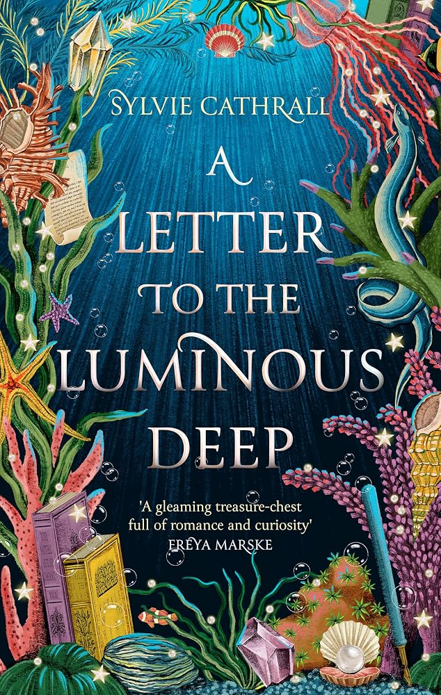 A Letter to the Luminous Deep: the perfect cosy magical academia read! (The Sunken Archive) cover image