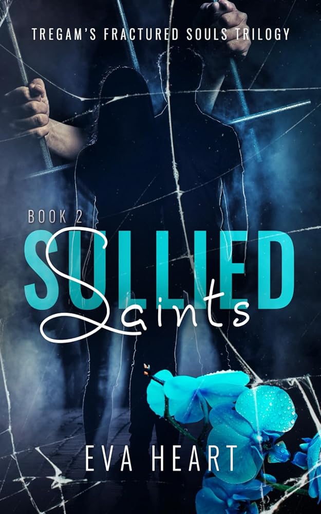 Sullied Saints: Tregam's Fractured Souls Book 2 (Tregam's Fractured Souls Trilogy) cover image