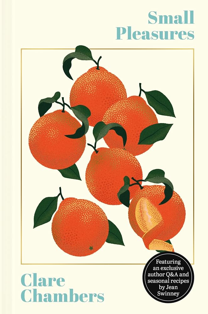 Weidenfeld Nicolson Small Pleasures The stunning new edition of the joyful bestseller. cover image