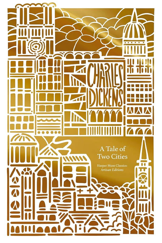 A Tale of Two Cities (Artisan Edition) (Harper Curated Classics: Artisan Editions) cover image