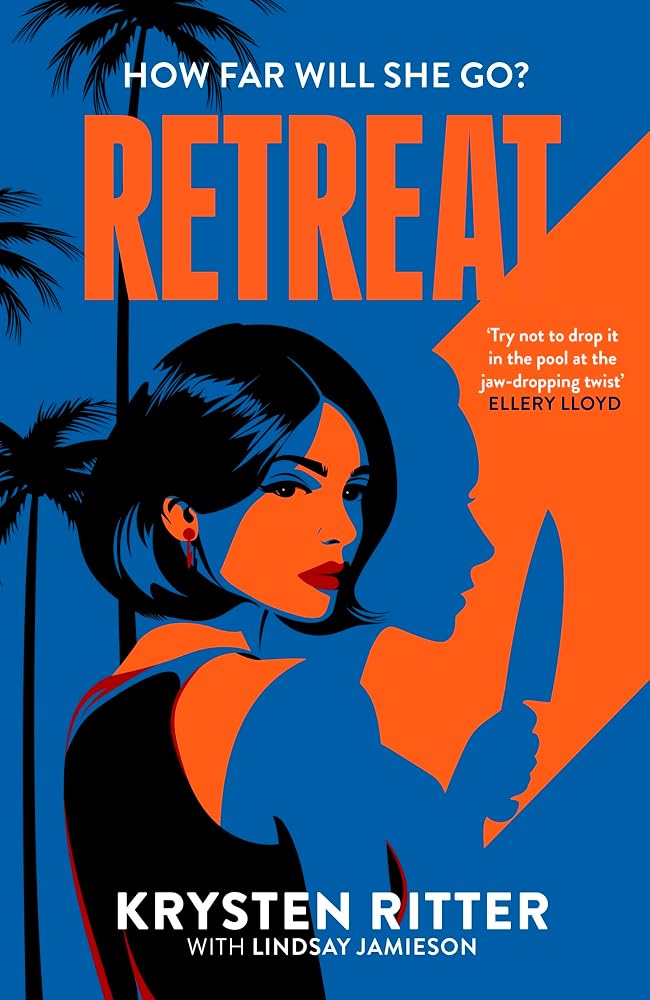 Retreat: the addictive rollercoaster thriller cover image