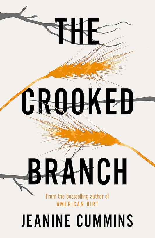 The Crooked Branch Paperback Jeanine Cummins cover image