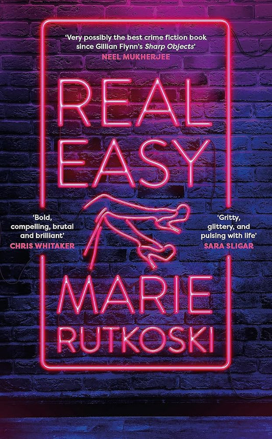 Real Easy: a bold, mesmerising and unflinching thriller featuring three unforgettable women cover image