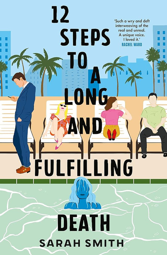 Twelve Steps to a Long and Fulfilling Death cover image