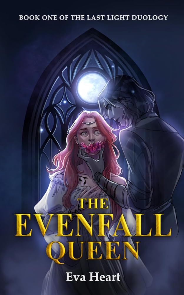 The Evenfall Queen: The Last Light Duology Book One cover image