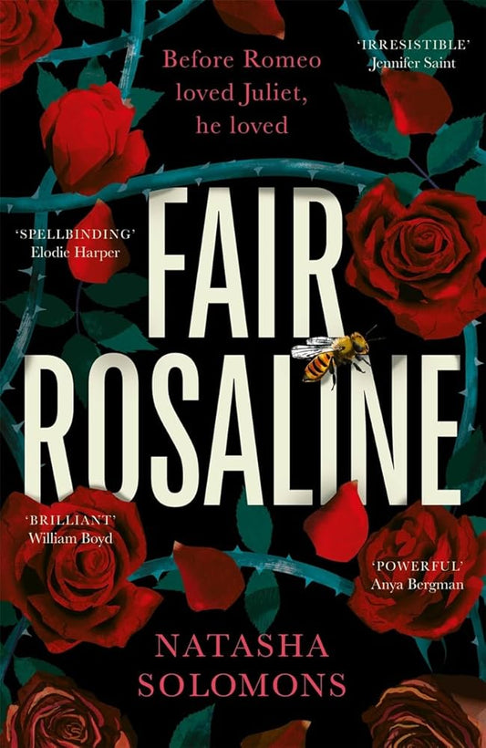 Fair Rosaline: THE DARK, CAPTIVATING AND SUBVERSIVE UNTELLING OF SHAKESPEARE'S ROMEO AND JULIET cover image