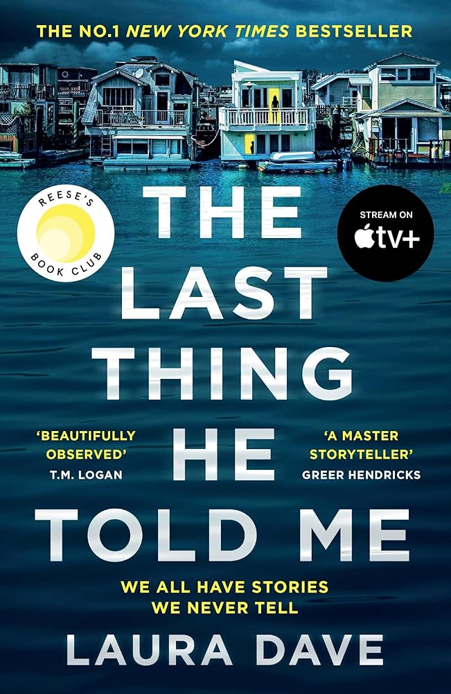 The Last Thing He Told Me: Now a major Apple TV series starring Jennifer Garner and Nikolaj Coster-Waldau cover image