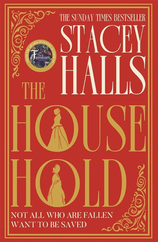 MANILLA PRESS The Household The utterly captivating, page-turning Sunday Times bestseller from the author of THE FAMILIARS. cover image